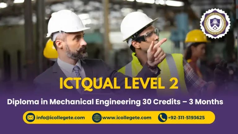 ICTQual Level 2 Diploma in Mechanical Engineering 30 Credits – 3 Months