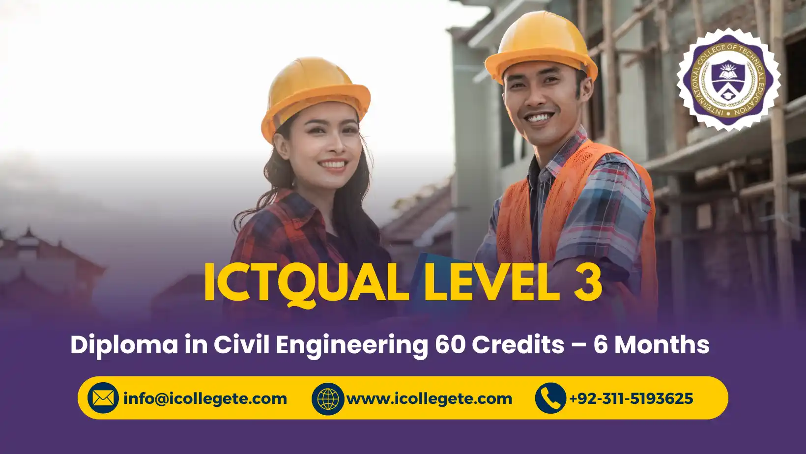 ICTQual Level 3 Diploma in Civil Engineering 60 Credits – 6 Months