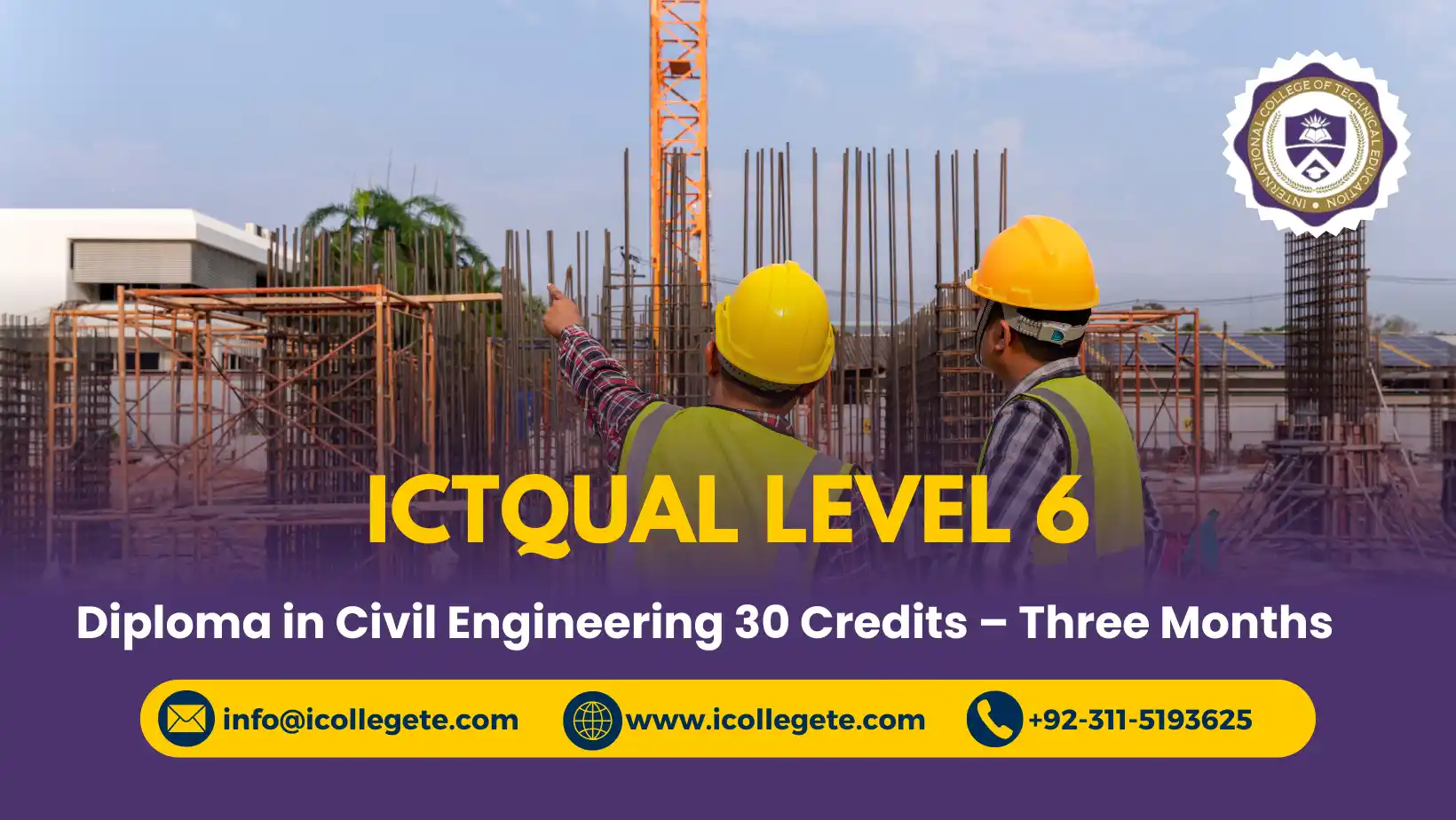 ICTQual Level 6 Diploma in Civil Engineering 360 Credits – Three Years