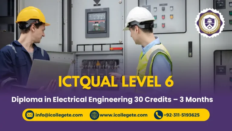 ICTQual Level 6 Diploma in Electrical Engineering 360 Credits – Three Years