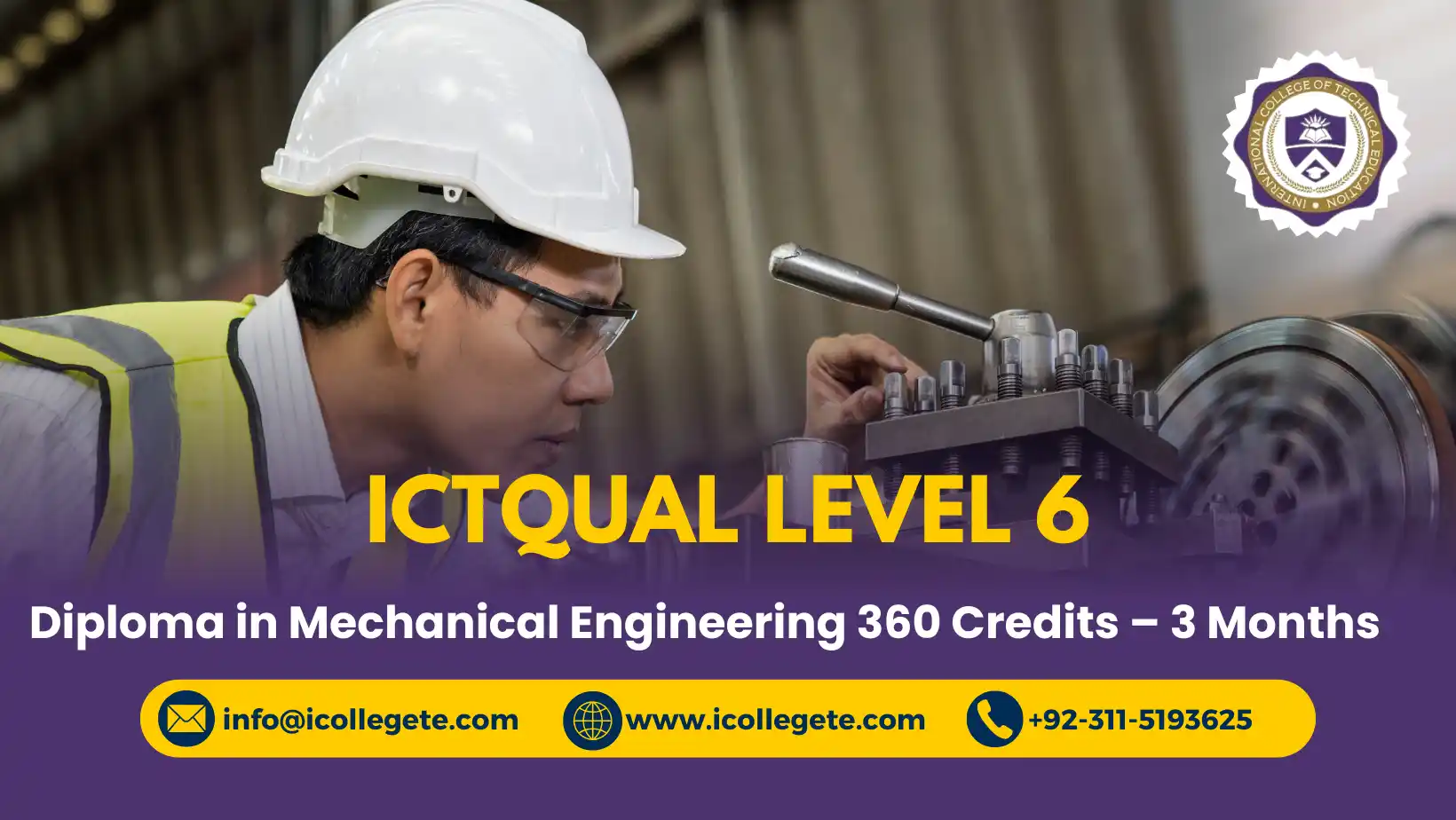 ICTQual Level 6 Diploma in Mechanical Engineering 360 Credits – Three Years