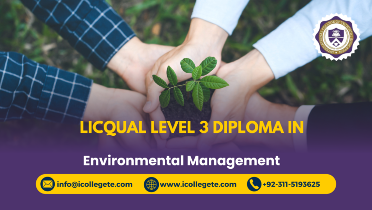 LICQual Level 3 Diploma in Environmental Management