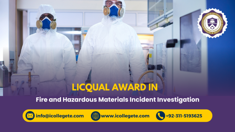 LICQual Award in Fire and Hazardous Materials Incident Investigation