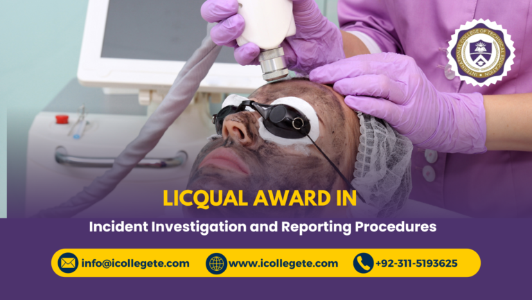 LICQual Award in Incident Investigation and Reporting Procedures