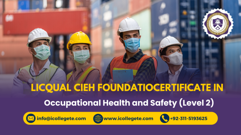 LICQual CIEH Foundation Certificate in Occupational Health and Safety (Level 2)