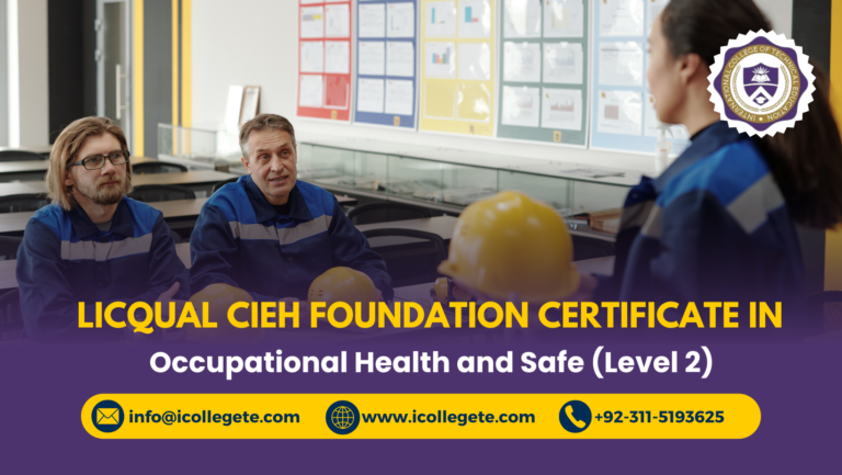 LICQual CIEH Foundation Certificate in Occupational Health and Safety (Level 2)