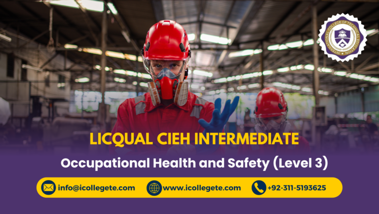 LICQual CIEH Intermediate Occupational Health and Safety (Level 3)