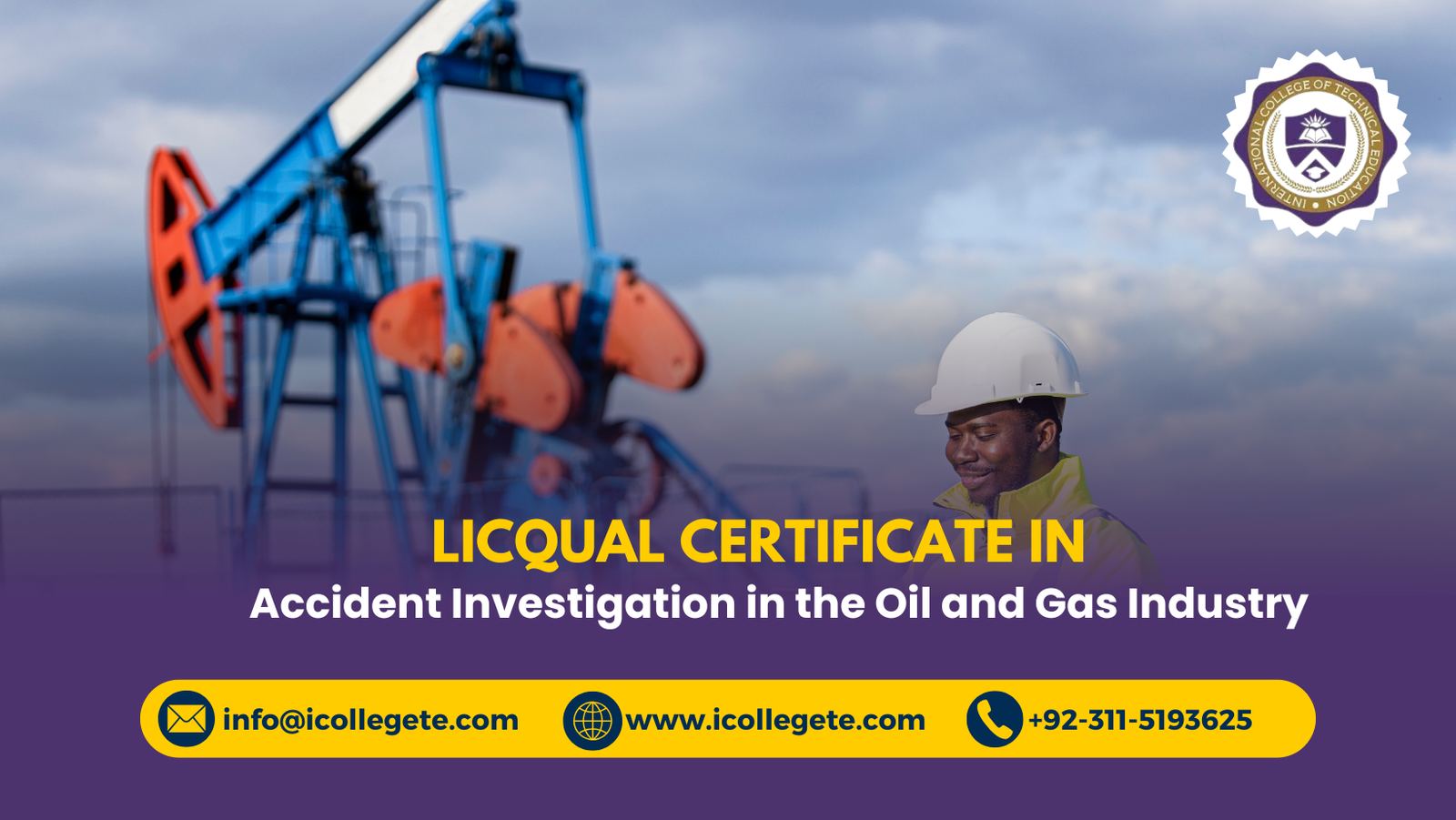 LICQual Certificate in Accident Investigation in the Oil and Gas Industry