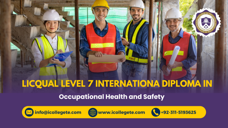 LICQual Level 7 International Diploma in Occupational Health & Safety