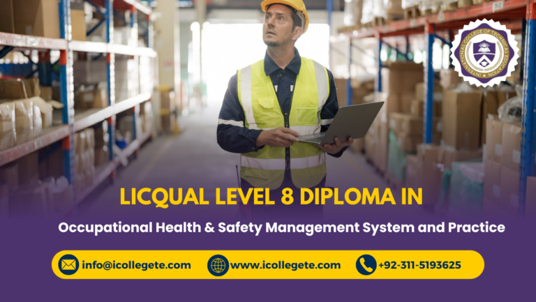 LICQual Level 8 Diploma in Occupational Health & Safety Management System and Practice