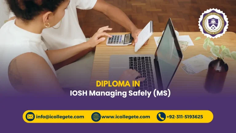 IOSH Managing Safely (MS) Course in Pakistan