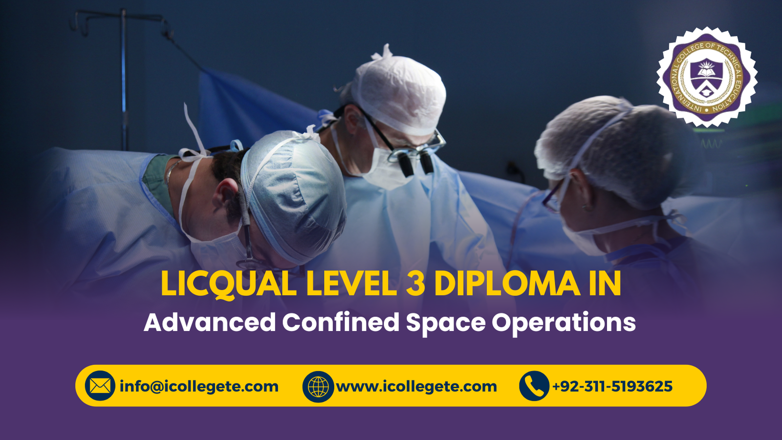 LICQual Level 3 Diploma in Advanced Confined Space Operations