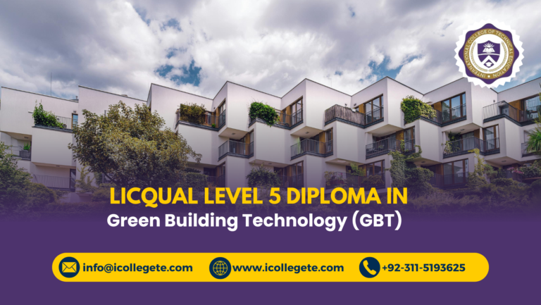 LICQual Level 5 Diploma in Green Building Technology (GBT)