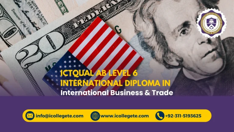 ICTQual AB Level 6 International Diploma in International Business & Trade