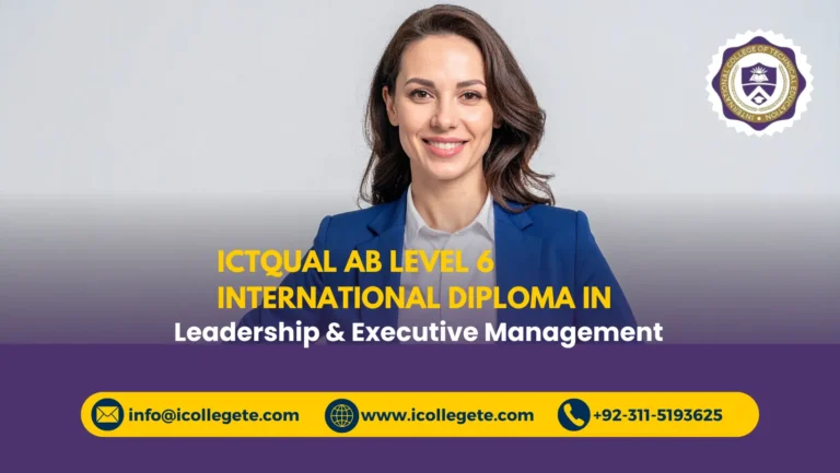 ICTQual AB Level 6 International Diploma in Leadership & Executive Management
