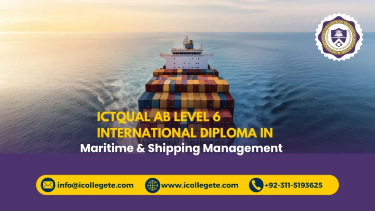 ICTQual AB Level 6 International Diploma in Maritime & Shipping Management