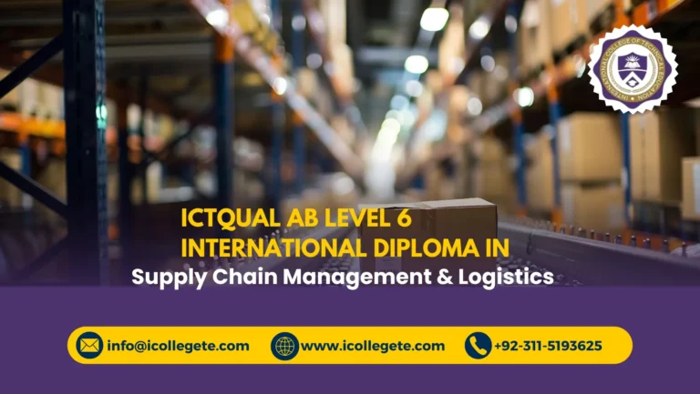 ICTQual AB Level 6 International Diploma in Supply Chain Management & Logistics