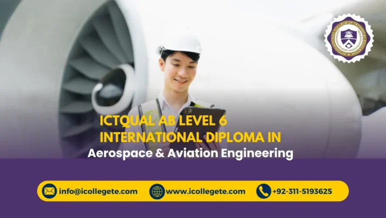 ICTQual AB Level 6 International Diploma in Aerospace & Aviation Engineering
