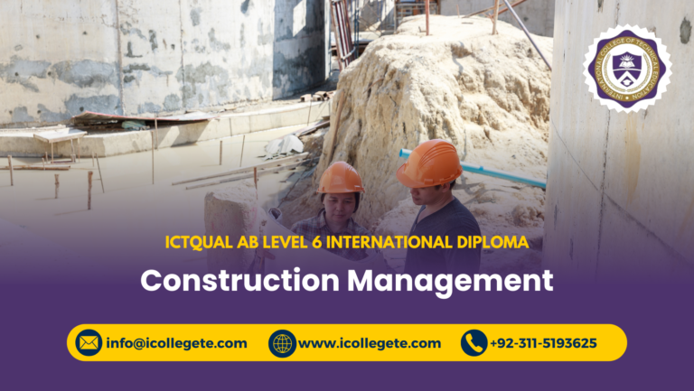 ICTQual AB Level 6 International Diploma in Construction Management