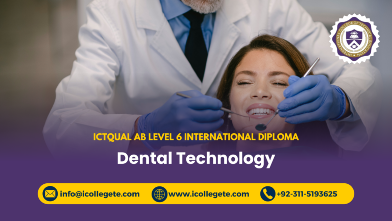 ICTQual AB Level 6 International Diploma in Dental Technology