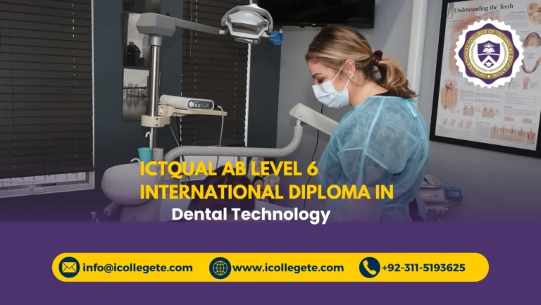 ICTQual AB Level 6 International Diploma in Dental Technology