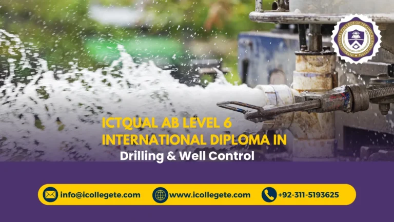 ICTQual AB Level 6 International Diploma in Drilling & Well Control
