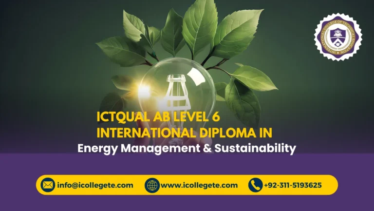 ICTQual AB Level 6 International Diploma in Energy Management & Sustainability