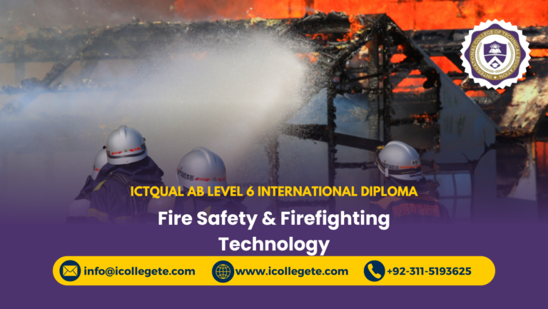 ICTQual AB Level 6 International Diploma in Fire Safety & Firefighting Technology