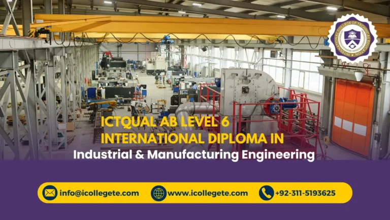 ICTQual AB Level 6 International Diploma in Industrial & Manufacturing Engineering