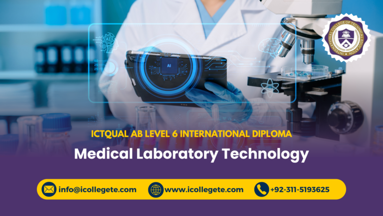 ICTQual AB Level 6 International Diploma in Medical Laboratory Technology