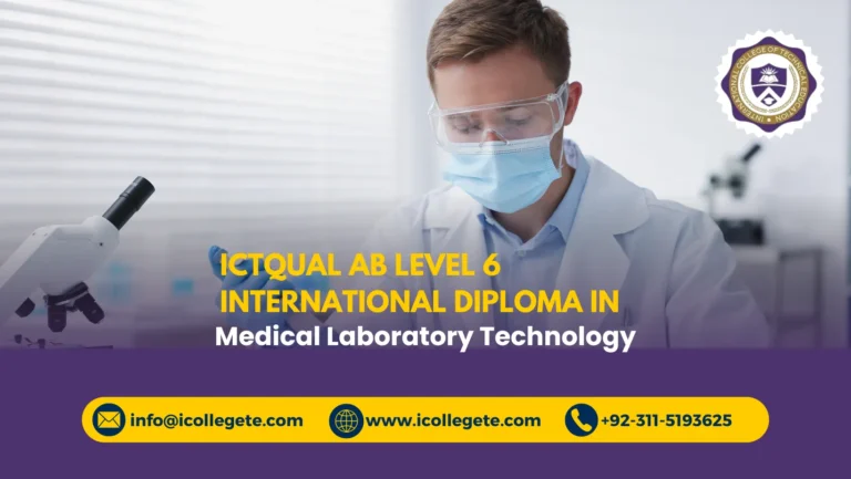 ICTQual AB Level 6 International Diploma in Medical Laboratory Technology