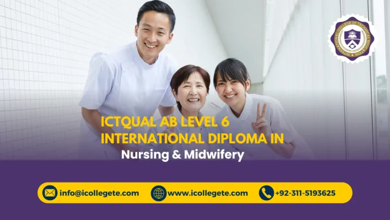 ICTQual AB Level 6 International Diploma in Nursing & Midwifery