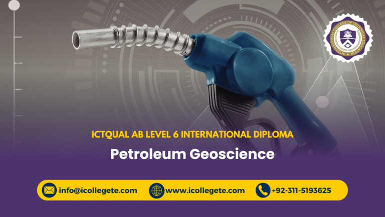 ICTQual AB Level 6 International Diploma in Petroleum Geoscience