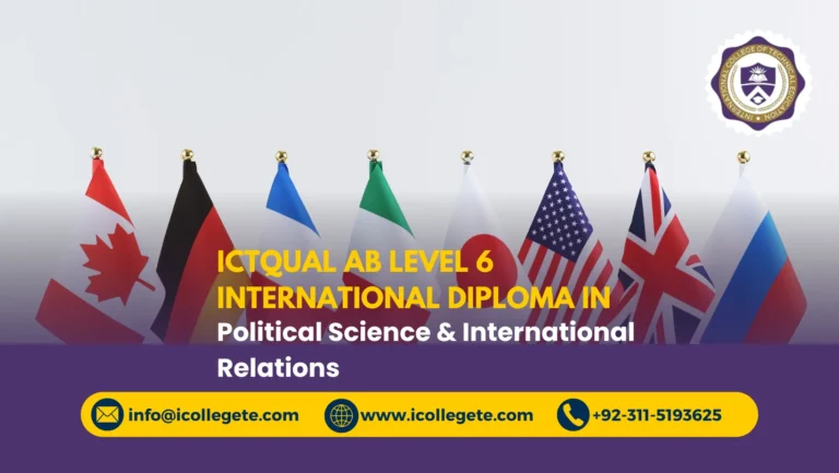 ICTQual AB Level 6 International Diploma in Political Science & International Relations