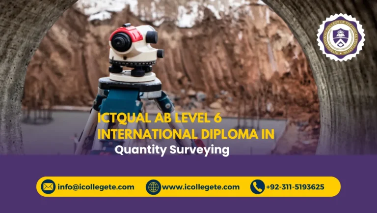 ICTQual AB Level 6 International Diploma in Quantity Surveying
