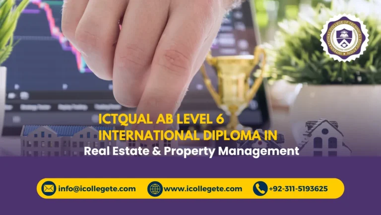 ICTQual AB Level 6 International Diploma in Real Estate & Property Management