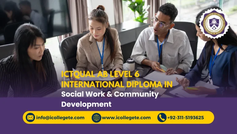 ICTQual AB Level 6 International Diploma in Social Work & Community Development