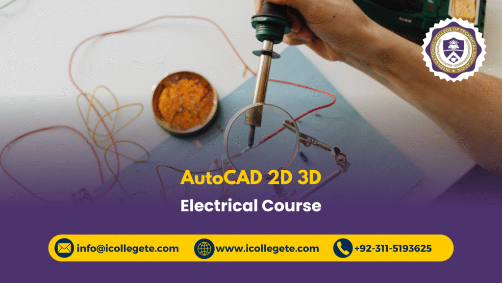 AutoCAD 2D 3D Electrical Course