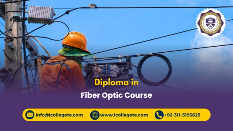 Diploma in Fiber Optic Course in Rawalpindi