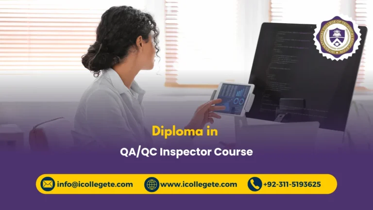 Diploma in QA/QC Inspector Course in Rawalpindi