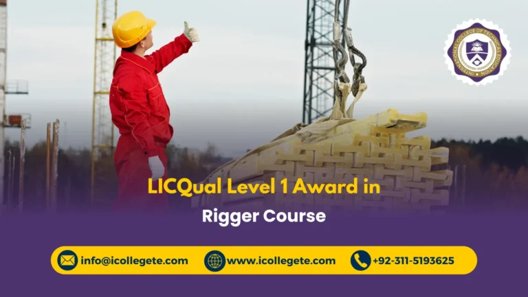 LICQual Level 1 Award in Rigger Course in Rawalpindi
