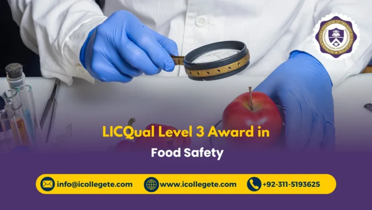 LICQual Level 3 Award in Food Safety in Rawalpindi
