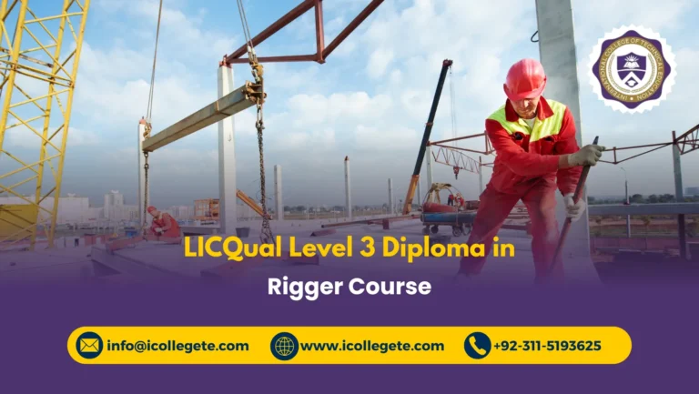 LICQual Level 3 Diploma in Rigger Course in Rawalpindi