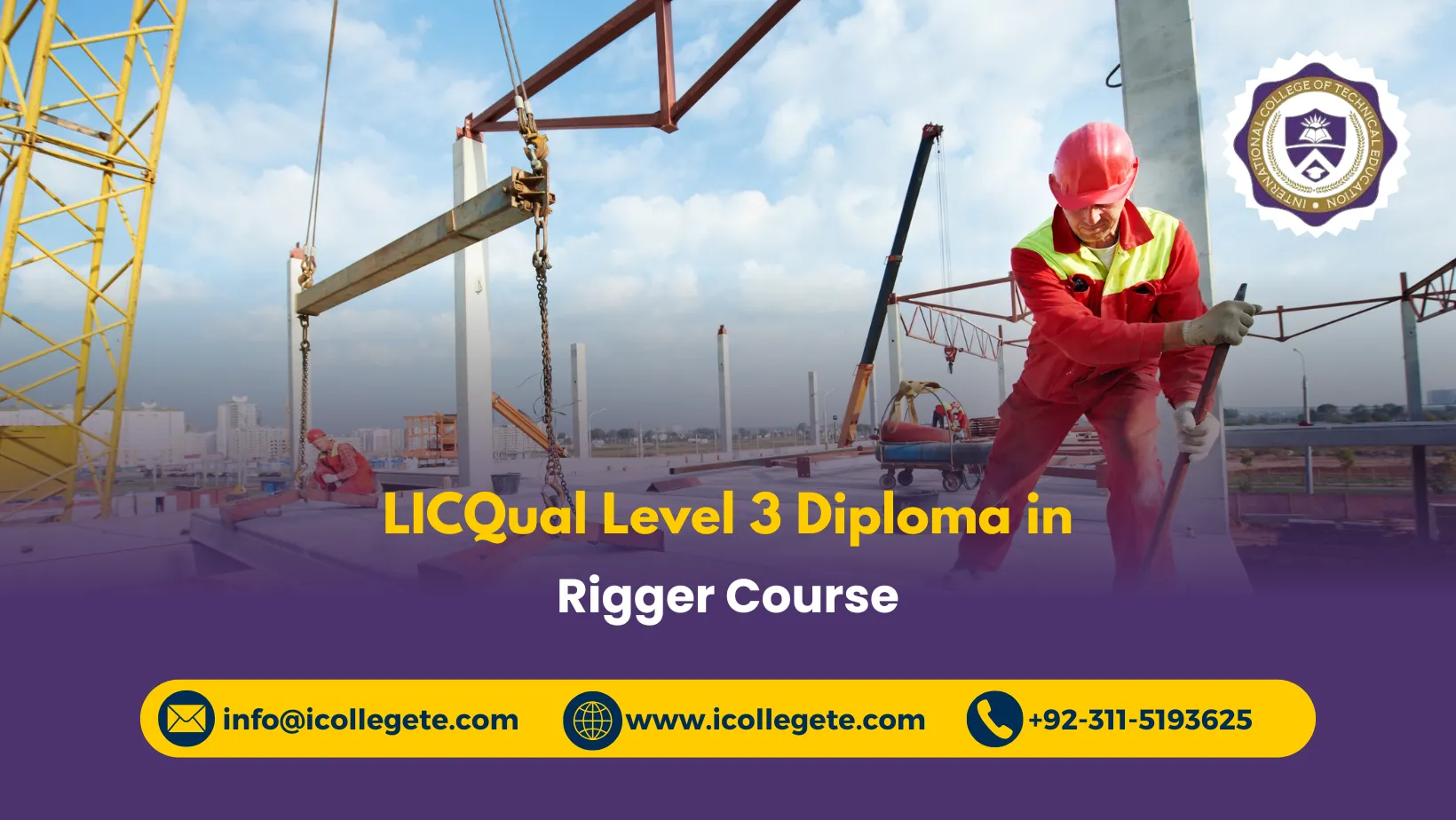 LICQual Level 3 Diploma in Rigger Course in Rawalpindi