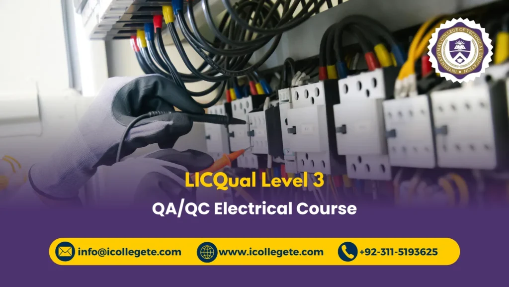LICQual Level 3 QA/QC Electrical Course