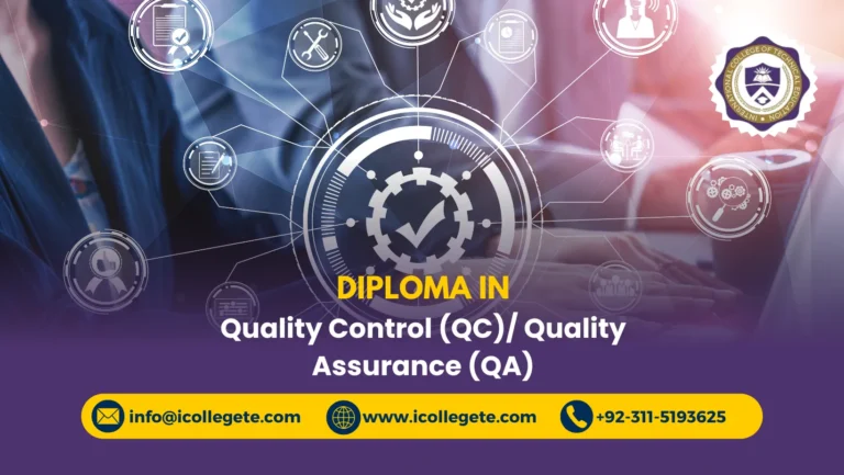 Diploma in Quality Control (QC) Quality Assurance (QA) 