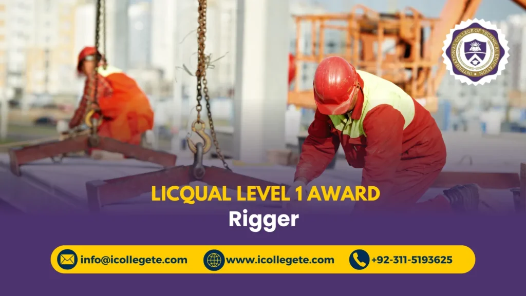 LICQual Level 1 Award in Rigger
