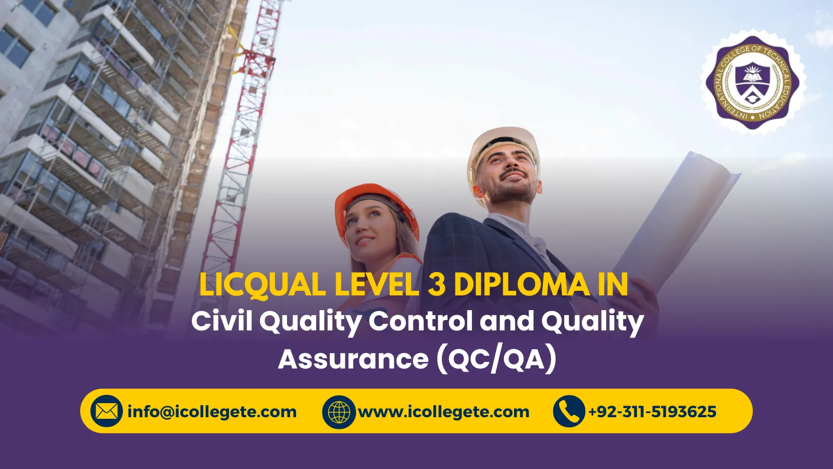 LICQual Level 3 Diploma in Civil Quality Control and Quality Assurance (QCQA)